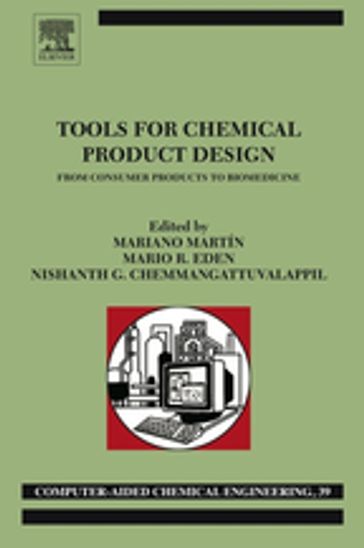 Tools For Chemical Product Design - Martin - Mariano Martín|Eden - Mario R.