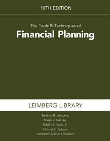 Tools & Techniques of Financial Planning - Stephan Leimberg - J.D.  LL.M Martin Satinsky CPA/PFS