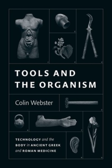 Tools and the Organism - Colin Webster