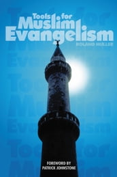 Tools for Muslim Evangelism