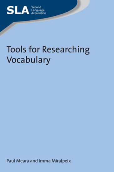 Tools for Researching Vocabulary - Dr. Paul Meara - Imma Miralpeix
