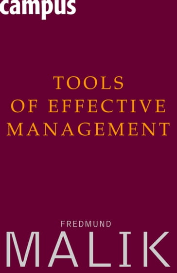 Tools of Effective Management - Fredmund Malik