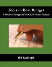 Tools to Beat Budget - A Proven Program for Club Performance