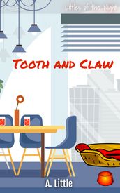 Tooth and Claw