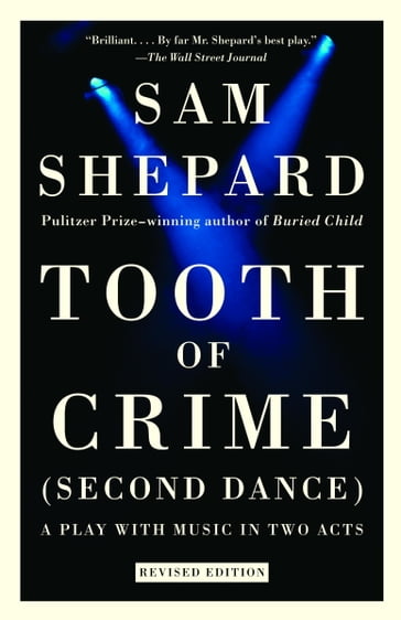 Tooth of Crime - Sam Shepard
