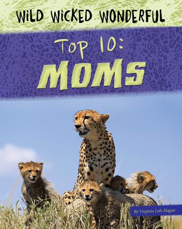 Top 10: Moms - Virginia Loh-Hagan