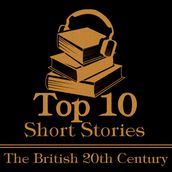 Top 10 Short Stories, The - British 20th Century