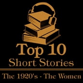 Top 10 Short Stories, The - The 1920 s - The Women