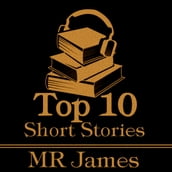 Top 10 Short Stories, The - M R James