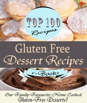 Top 100 Gluten Free Dessert Recipes