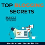 Top Blogging Secrets Bundle, 2 in 1 Bundle