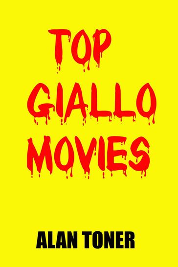 Top Giallo Movies - ALAN TONER