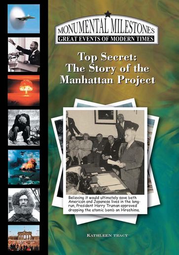 Top Secret: The Story of the Manhattan Project - Kathleen Tracy