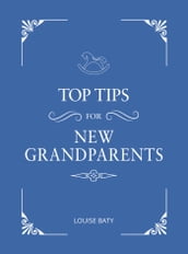 Top Tips for New Grandparents