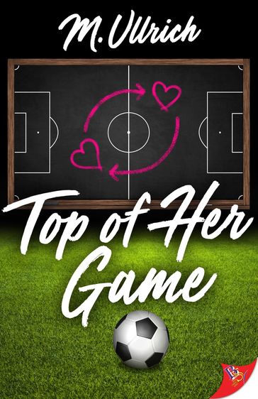 Top of Her Game - M. Ullrich