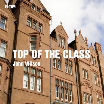 Top of the Class - John Wilson - Bill Morris - Marcus Du Sautoy - Tasmin Little - Lauren Child - Gary Rhodes - Digby Jones - Rachel Portman - Michael Portillo - Andrea Levy