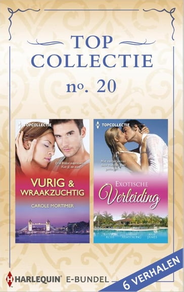 Topcollectie 20 - Carole Mortimer - Julia James - Kathryn Ross - Lindsay Armstrong