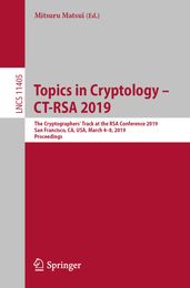 Topics in Cryptology  CT-RSA 2019