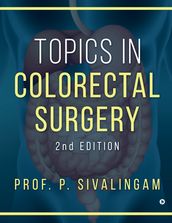 Topics in Colorectal Surgery