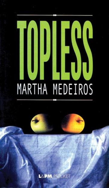 Topless - Martha Medeiros