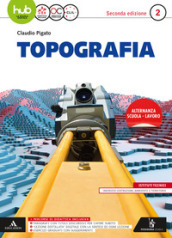 Topografia. Per gli Ist. tecnici e professionali. Con e-book. Con espansione online. Vol. 2