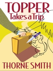 Topper Takes A Trip