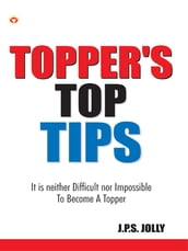 Topper s Top Tips