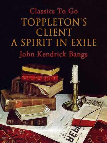 Toppleton's Client - John Kendrick Bangs