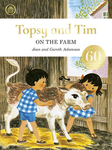 Topsy and Tim: On the Farm anniversary edition - Gareth Adamson - Jean Adamson
