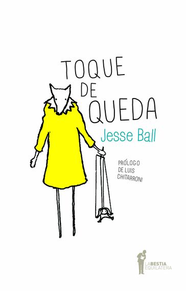 Toque de queda - Jesse Ball - Luis Chitarroni