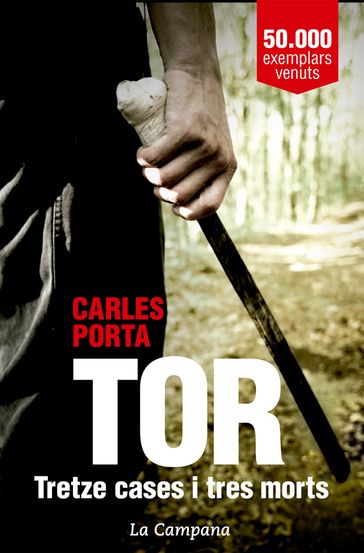 Tor. Tretze cases i tres morts - Carles Porta