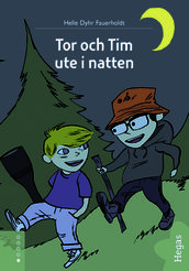 Tor och Tim ute i natten