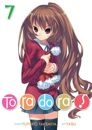 Toradora! (Light Novel) Vol. 7 - Takemiya Yuyuko