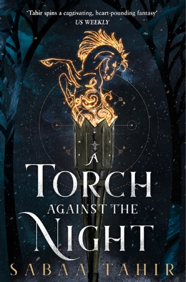 A Torch Against the Night (Ember Quartet, Book 2) - Sabaa Tahir