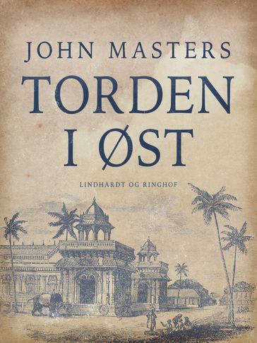 Torden i øst - John Masters