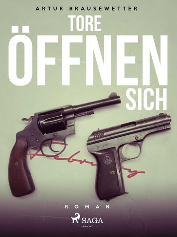 Tore öffnen sich - Artur Brausewetter