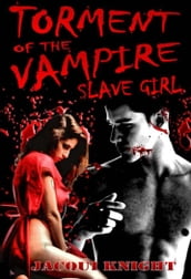 Torment of the Vampire Slave Girl
