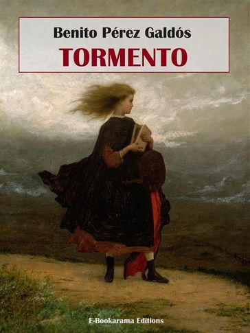 Tormento - Benito Pérez Galdós