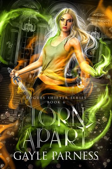 Torn Apart: Rogues Shifter Series Book 6 - Gayle Parness