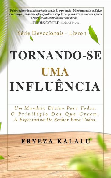 Tornando-se uma Influência - Eryeza Kalalu