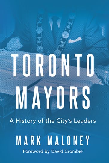 Toronto Mayors - Mark Maloney