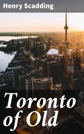 Toronto of Old