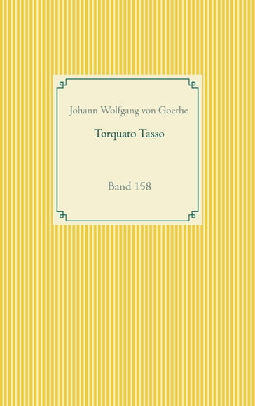 Torquato Tasso - Johann Wolfgang Von Goethe