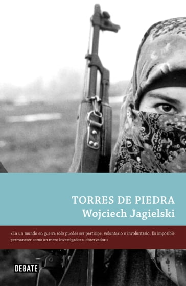 Torres de piedra - Wojciech Jagielski