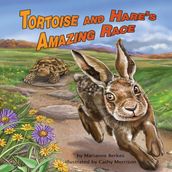 Tortoise and Hare s Amazing Race