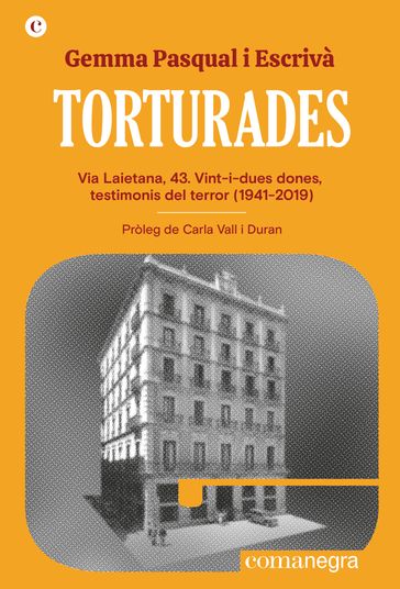 Torturades - Gemma Pasqual i Escrivà - Carla Vall i Duran