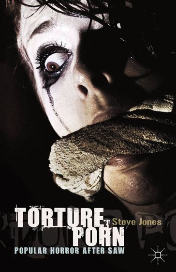 Torture Porn - Steve Jones