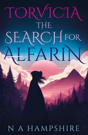 Torvicia The Search for Alfarin