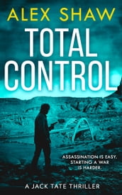 Total Control (A Jack Tate SAS Thriller, Book 3)