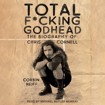 Total F*cking Godhead - Corbin Reiff